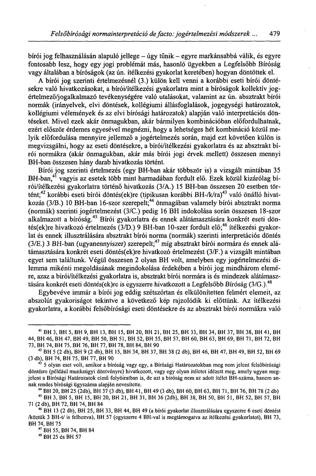Felsőbírósági normainterpretáció de facto: jogértelmezési módszerek.