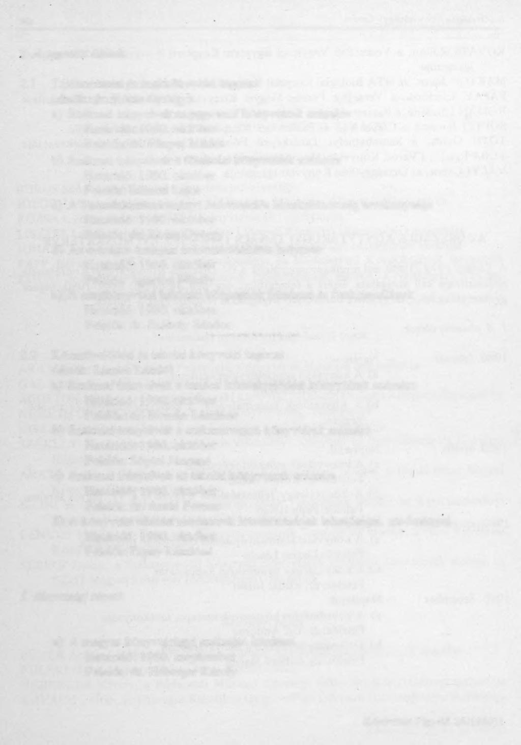 50 2. A tagozati ülések 2.1 Tájékoztatási és szakkönyvtári tagozat (elnök : dr. Rózsa György) a) Szakmai irányelvek az egyetemi könyvtárak számára Felelős: dr.