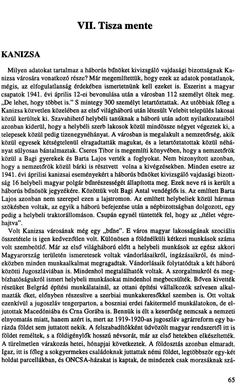 VII. Tisza mente KANIZSA Milyen adatokat tartalmaz a háborús búnöket kivizsgáló vajdasági bizottságnak Kanizsa városára vonatkozó része?