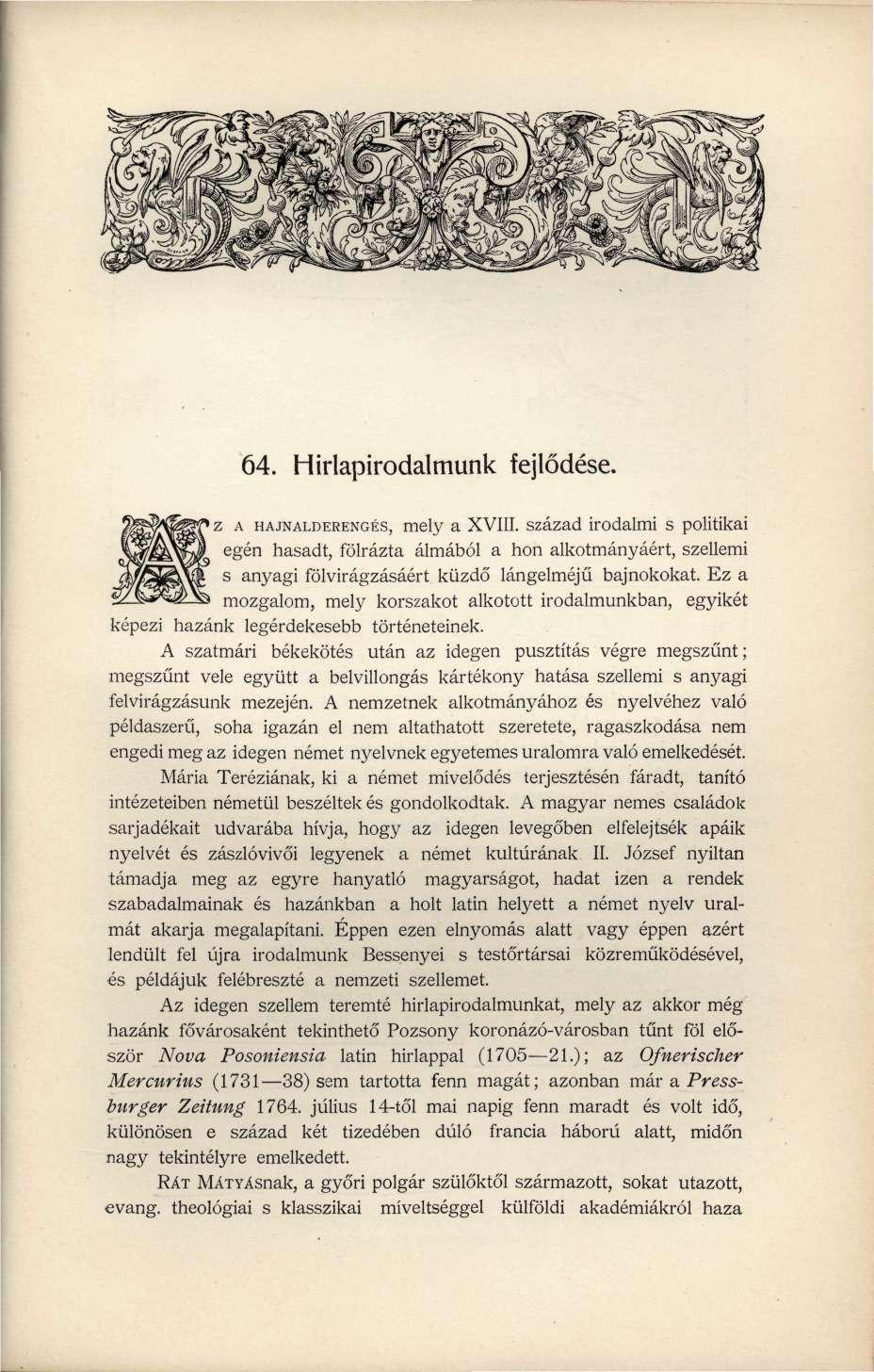 64. Hírlapirodalmunk fejlődése. z A HAJNALDERENGÉS, mely a XVIII.