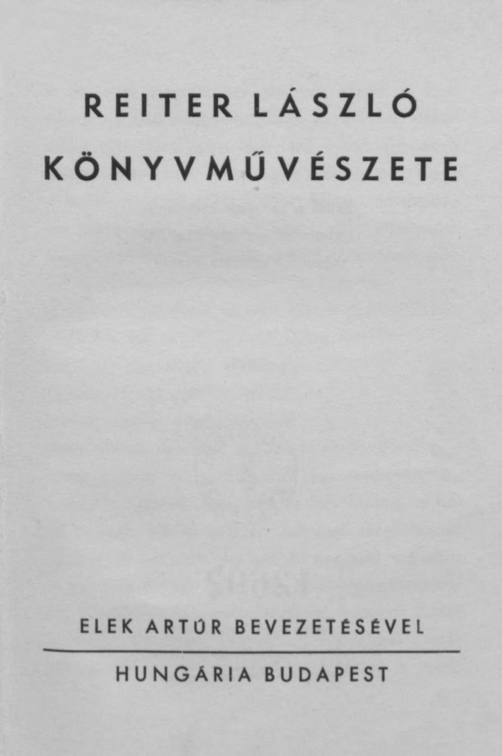 REITER LÁSZLÓ KÖNYVMŰVÉSZETE ELEK