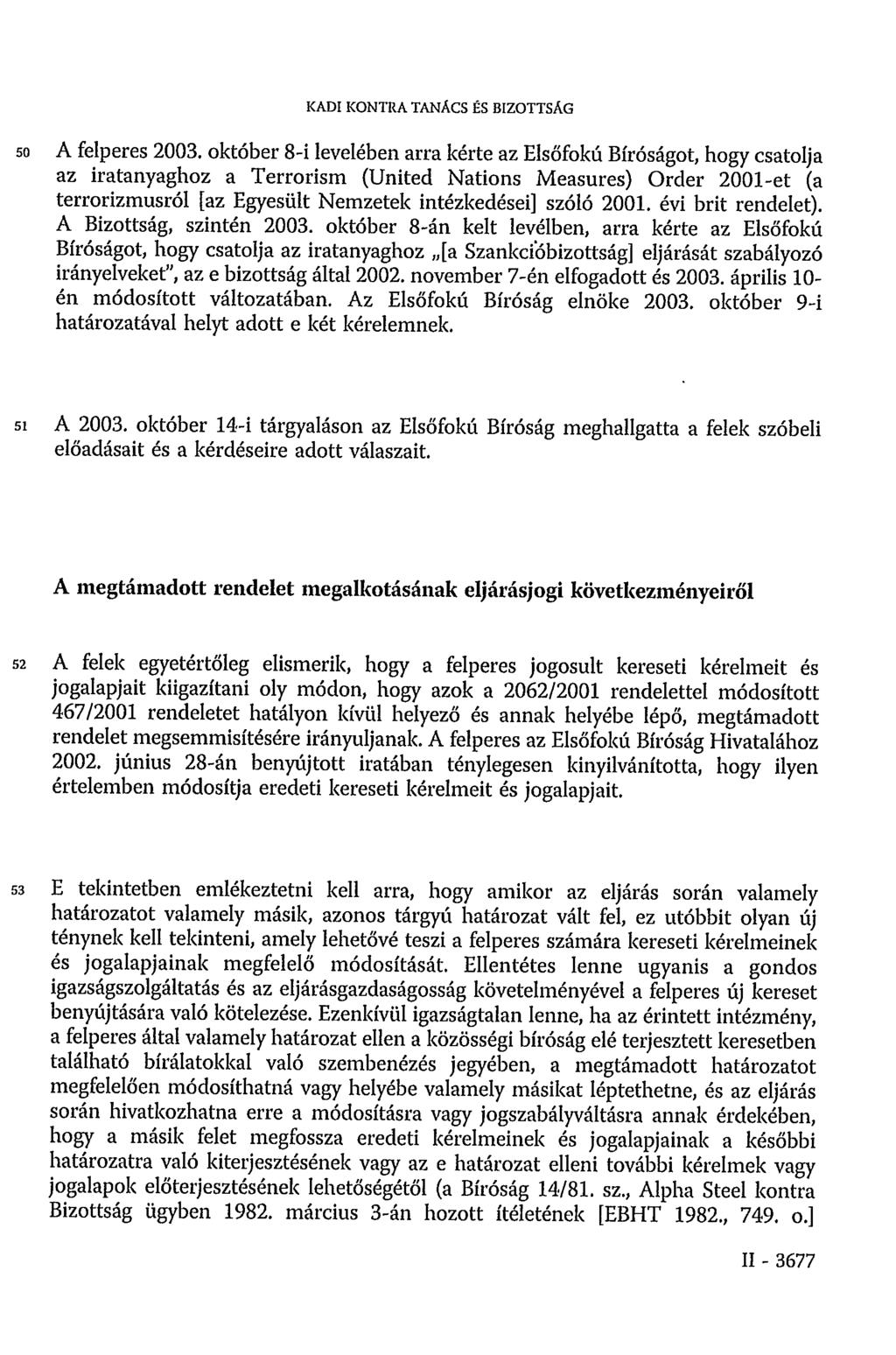 KADI KONTRA TANÁCS ÉS BIZOTTSÁG so A felperes 2003.