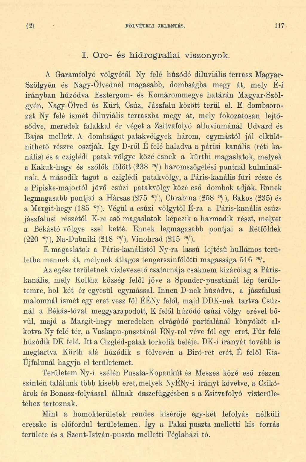(2 ) FÖLVÉTELI JELENTÉS. 117 I. Oro- és hidrografiai viszonyok.
