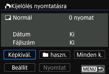 Nyomtatás Nyomtatás az opciók beállításával Nyomtatás a nyomtatási beállítások megadásával. Nyomja meg a <0> gombot. 1 2 3 4 Válassza ki a [Kijel.nyomt.ra] lehetőséget.