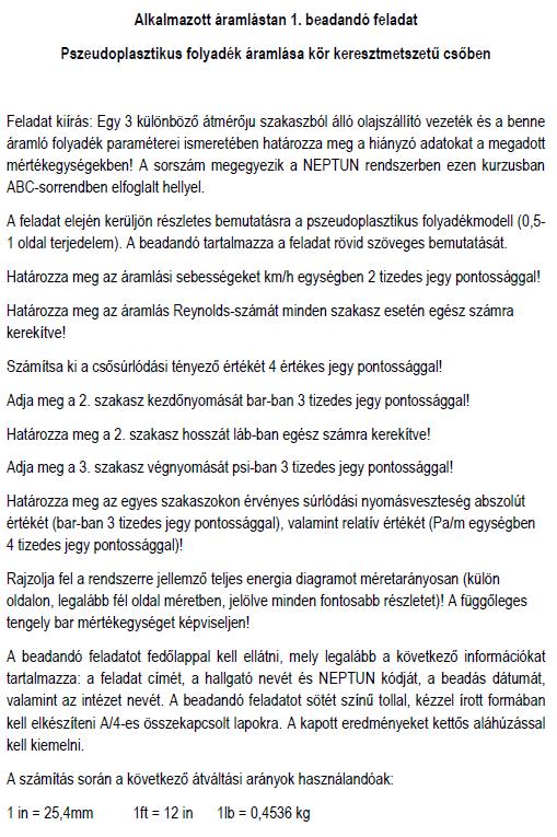 MINTA EGYÉNI FELADAT Miskolci Egyetem Gázmérnöki Intézeti Tanszék 3515 Miskolc Egyetemváros Tel.: +36 46 565 078 E-mail: gastitkar@kfgi.uni-miskolc.