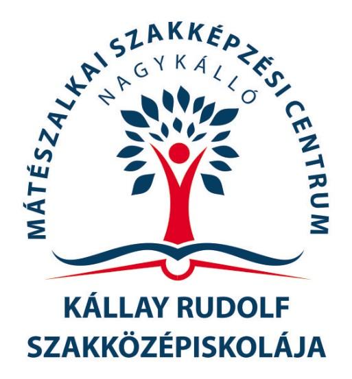 A Mátészalkai Szakképzési Centrum Kállay Rudolf