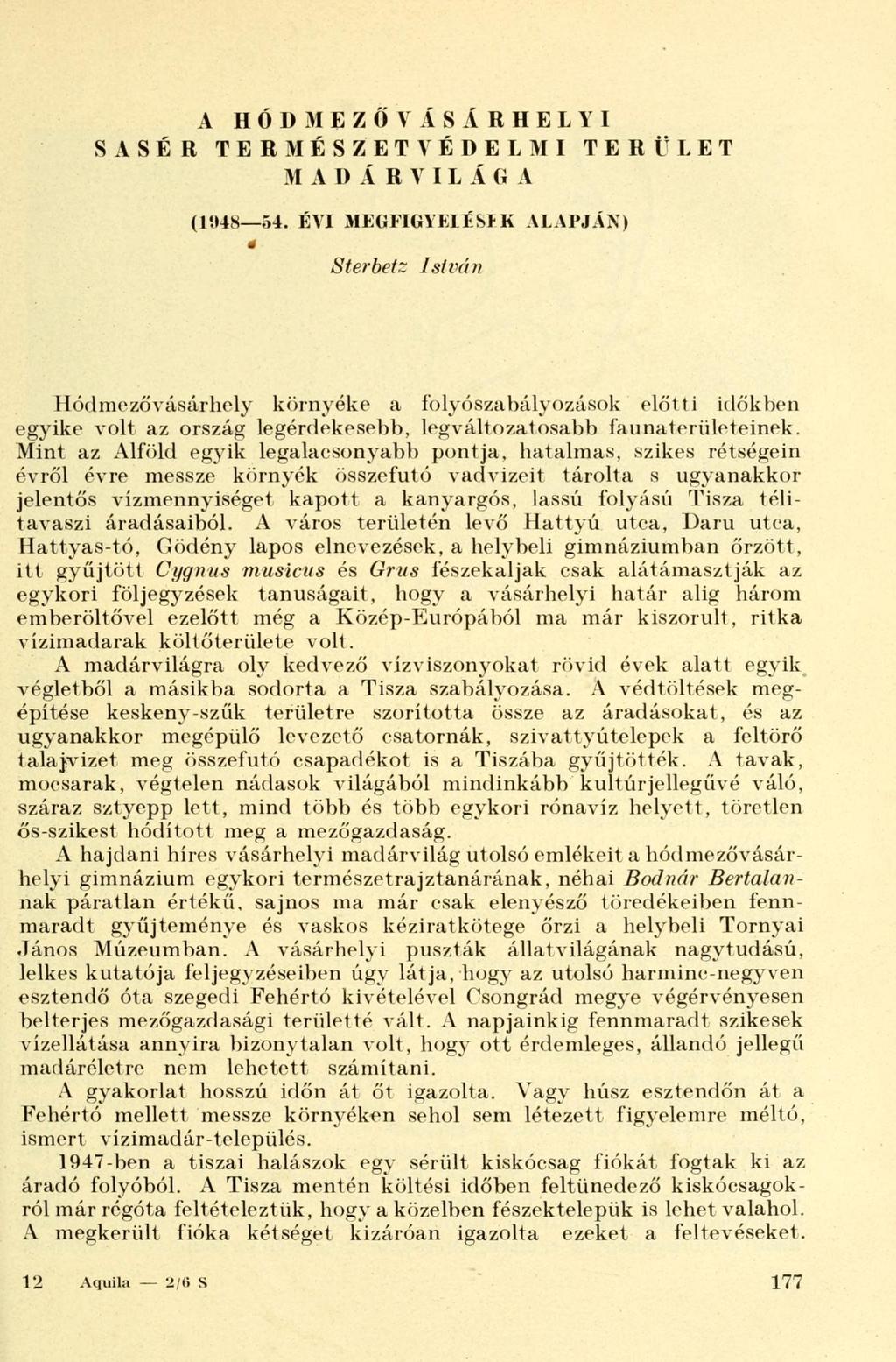 A HÓDMEZŐVÁSÁRHELYI SASÉR TERMÉSZETVÉDELMI TERÜLET MADÁRVILÁGA (1*»48 54.