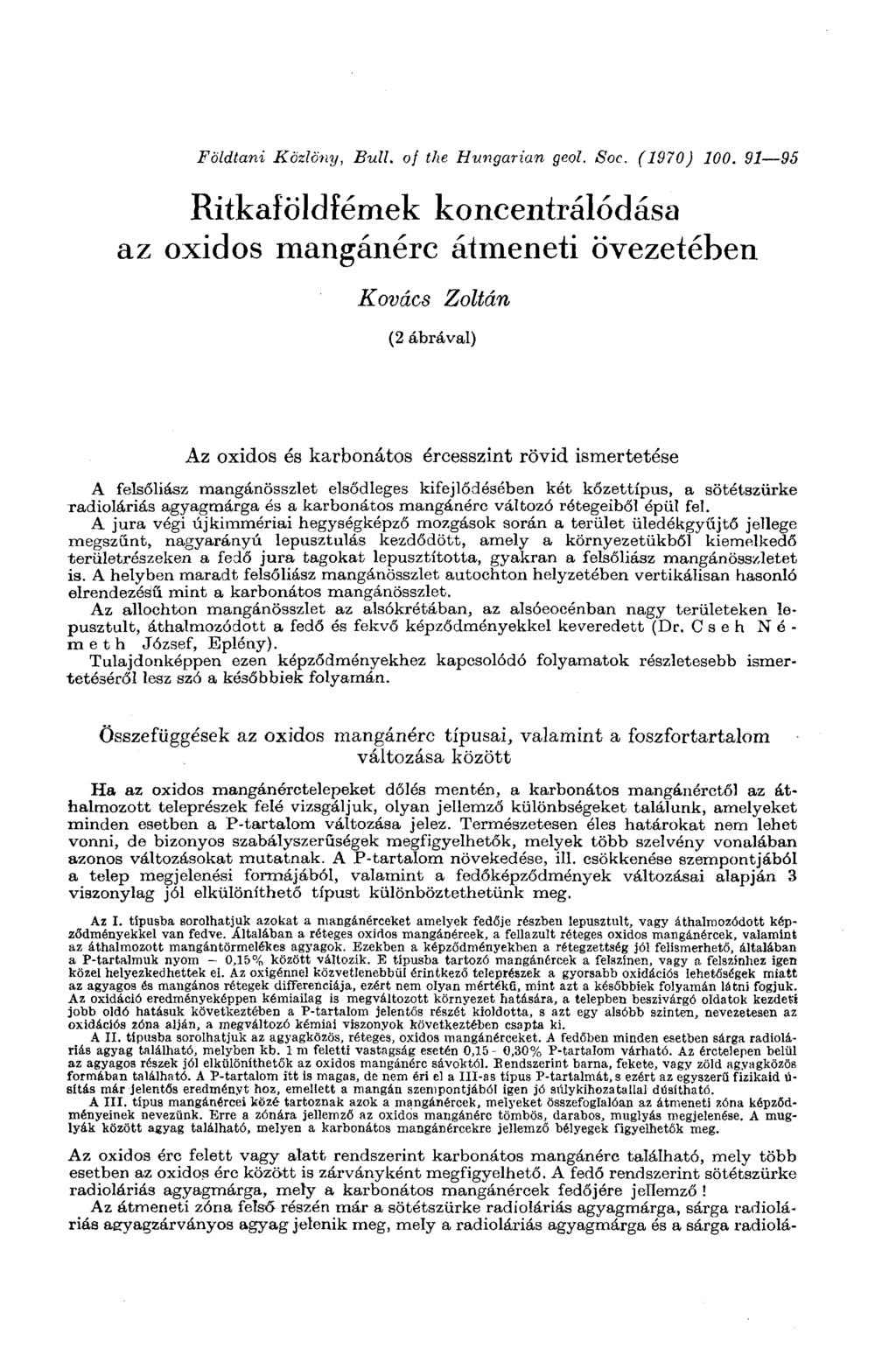 Földtani Közlöny, Bull, of the Hungarian geol. Soe. (1970) 100.
