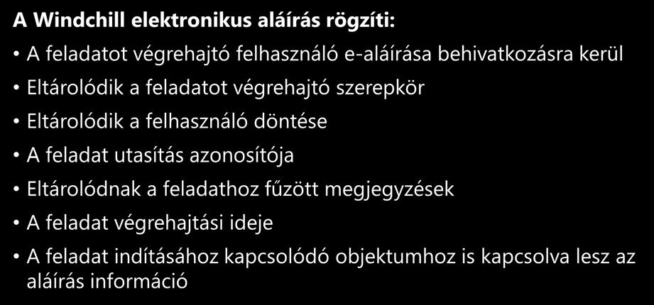 Eltárolódnak a feladathoz fűzött megjegyzések A feladat végrehajtási