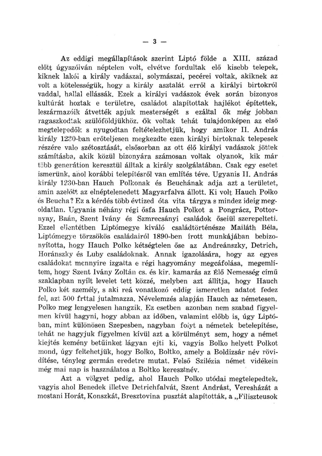 3 Az eddigi megállapítások szerint Liptó földe a X.