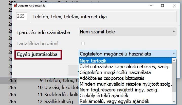 Egyszeres jogcímek besorolása egyéb juttatásokba Például: A felhasználó a 265 jogcímre könyveli a cégtelefon magáncélú használatát, akkor az Egyéb juttatásokba Cégtelefon magáncélú használata-ra kell