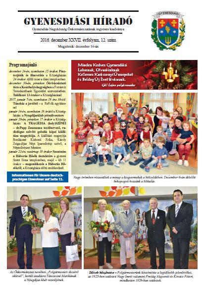 klubfoglalkozásai révén), Magyar Vándor Klub, Kertbarát kör tevékenységének segítése.