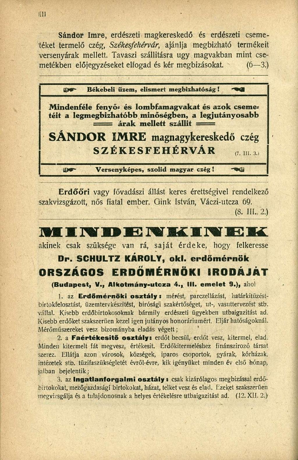 Sándor Imre, erdészeti magkereskedő és erdészeti csemetéket termelő czég, Székesfehérvár, ajánlja megbízható termékeit versenyárak mellett.