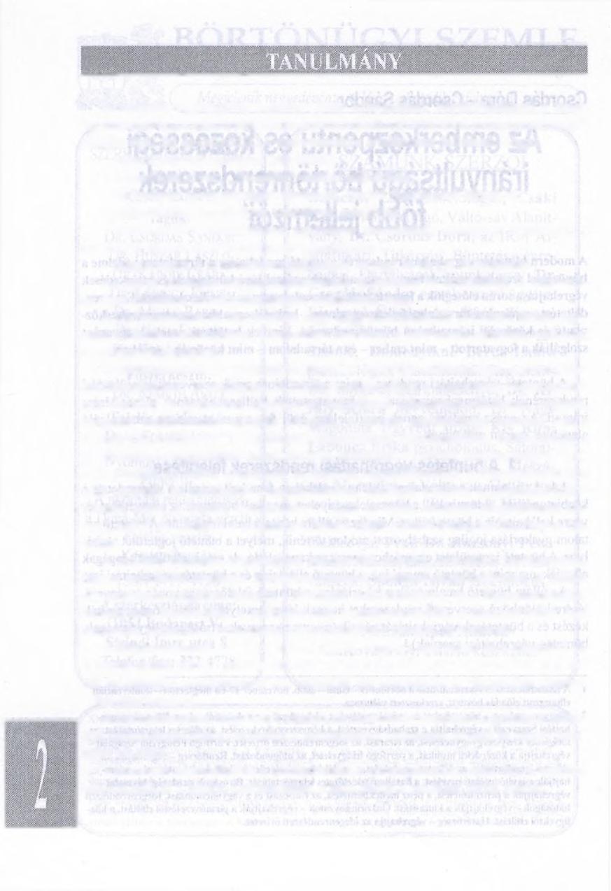 A büntetés-végrehajtási rendszer (más kifejezéssel: börtönrendszer) a maga sajátosságaival, a szervezeti rendszerekre vonatkozó általános törvényszerűségek alapján épül fel és m űködik.