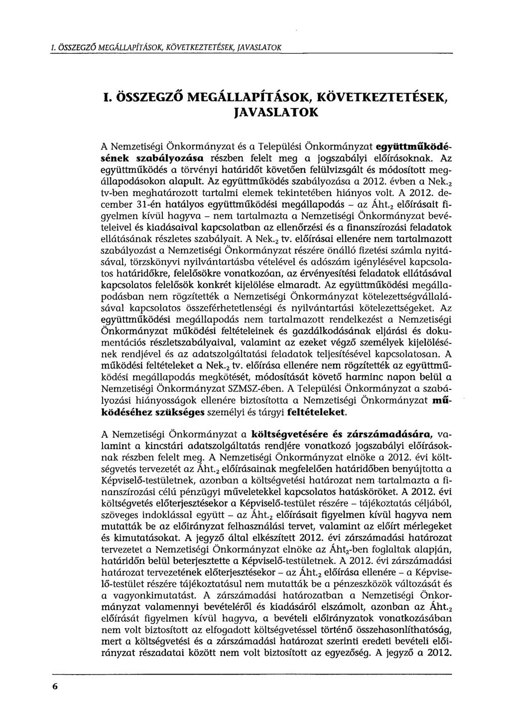 l. ÖSSZEGZŐ MEGÁLLAPÍT AsOK, KÖVETKEZTETÉSEK, JAVASLATOK..,, "',,.., I.