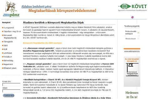 www.ablakonbedobottpenz.hu A 2007-ben elindítottuk Ablakon bedobott pénz program online adatbázisát, amelyet évente frissítettük az új pályázatokkal.