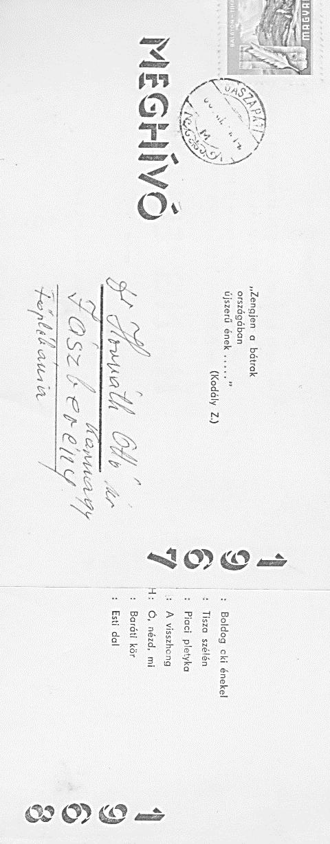 5 Jászapátin az első szereplésük 1968. május 22-én, szombaton este 8 órakor a művelődési házban volt, egy énekkari bál keretében, ahol a kórus bemutatta működésének első félévi teljes műsorát.