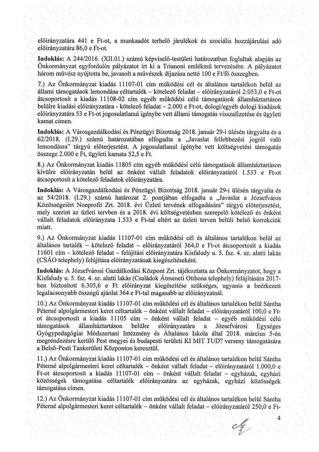 lőráyztár 44 Ft-t, ukdót trhlő járulékk é zál hzzájárulá dó lőráyztár 86, Ft-t. dklá: A 44/6. (..) záú kévlő-ttült htárztb flltk ljá z Ökráyzt yfrduló ályáztt t k Tr lékű trvzéé.