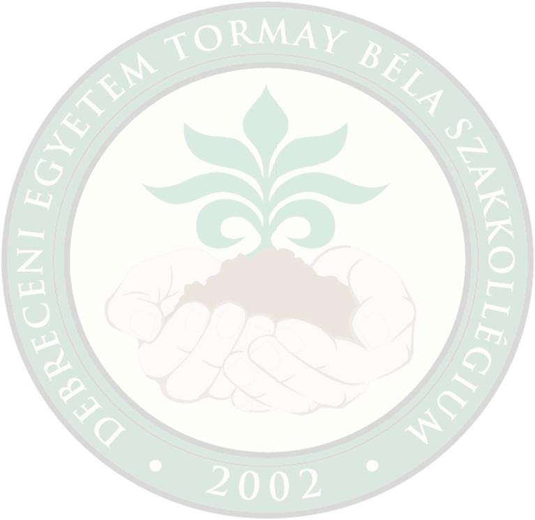D E B R E C E N I E G Y E T E M TORMAY BÉLA SZAKKOLLÉGIUM