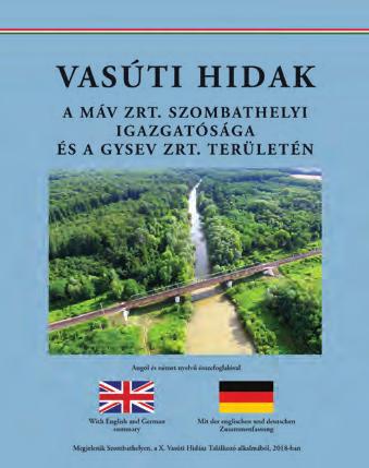A vasúti kiszolgálás fejlesztését térségi elhelyezkedése következtében mind a közlekedési, mind a területfejlesztési szándékokkal, törekvésekkel folyamatos érdekütköztetés, elemzés, igényérvényesítés