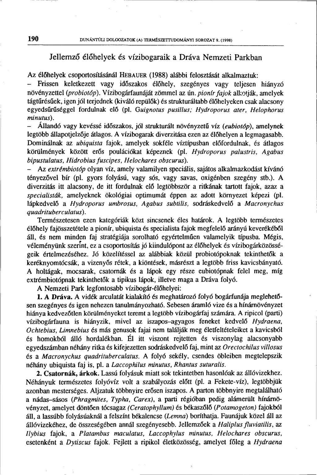 190 DUNÁNTÚLI DOLGOZATOK (A) TERMÉSZETTUDOMÁNYI SOROZAT 9.