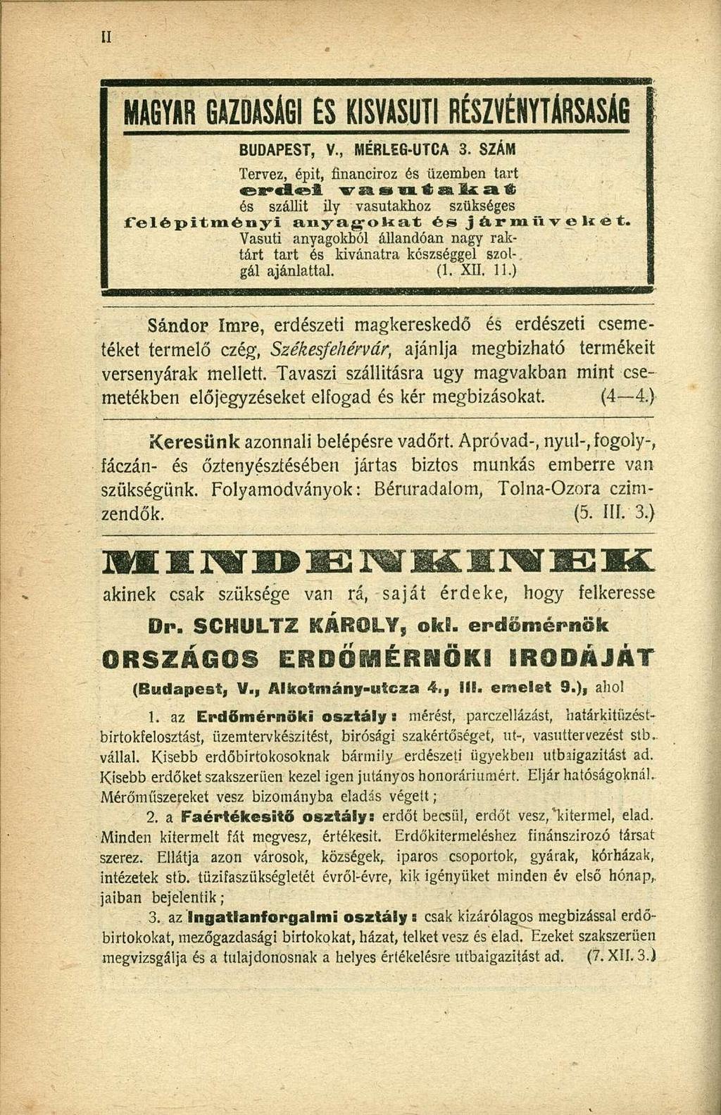 MAGYARGAZDASÁGIESKISVASÚTIRÉSZVÉNYTÁRSASÁG BUDAPEST, V., MÉRLEG-UTCA 3.