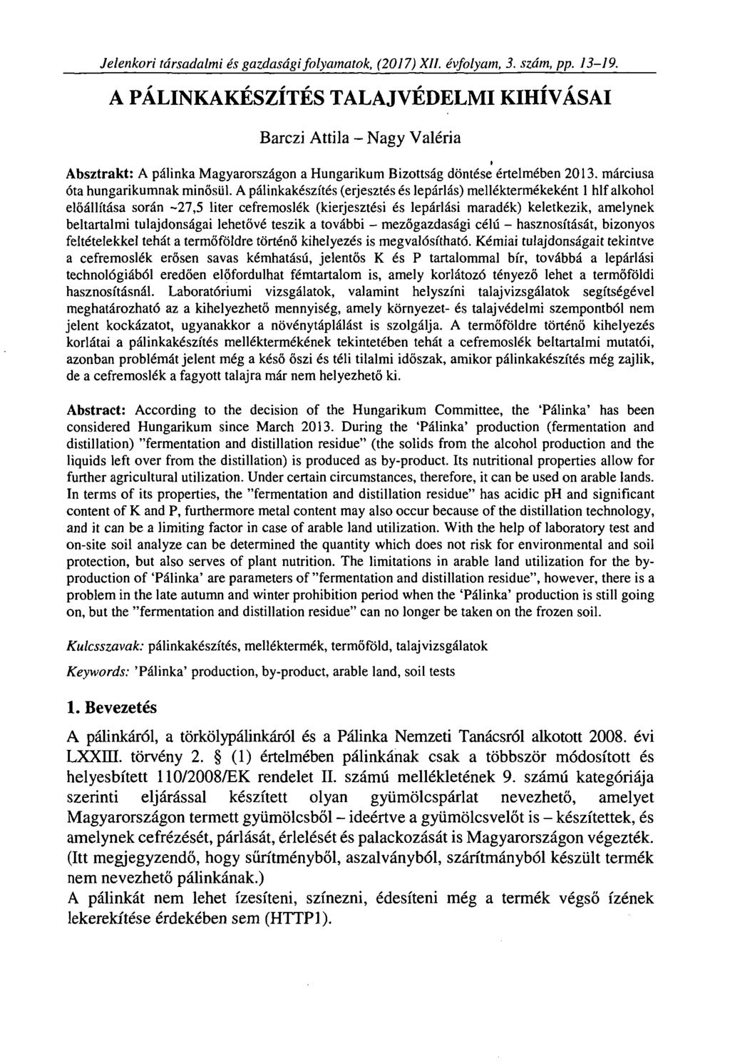 Jelenkori társadalmi és gazdasági folyamatok, (2017) XII. évfolyam, 3. szám, pp. 13-19.