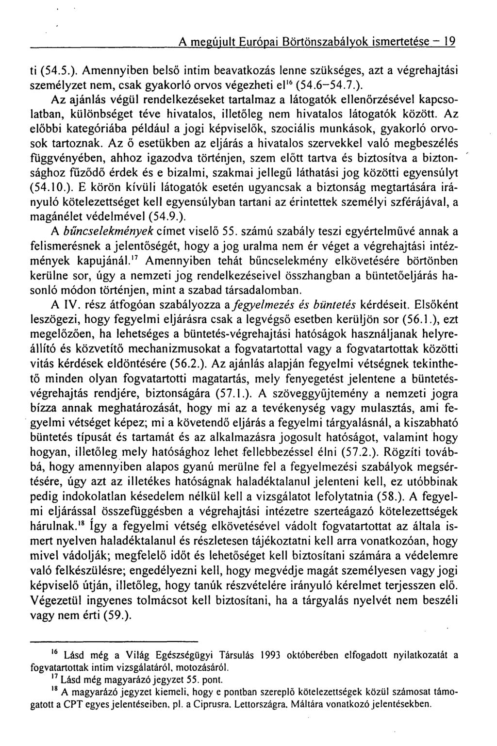 A megújult Európai Börtönszabályok ismertetése 19 ti (54.5.).