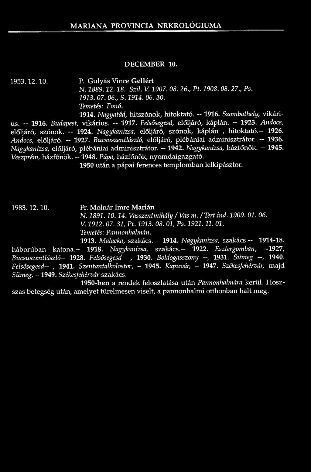 Andocs, e lö ljá ró, szónok. - 1924. Nagykanizsa, e lö ljá ró, szónok, k á p lá n, h ito k ta tó. 1926. Andocs, e lö ljá ró. -- 1927.