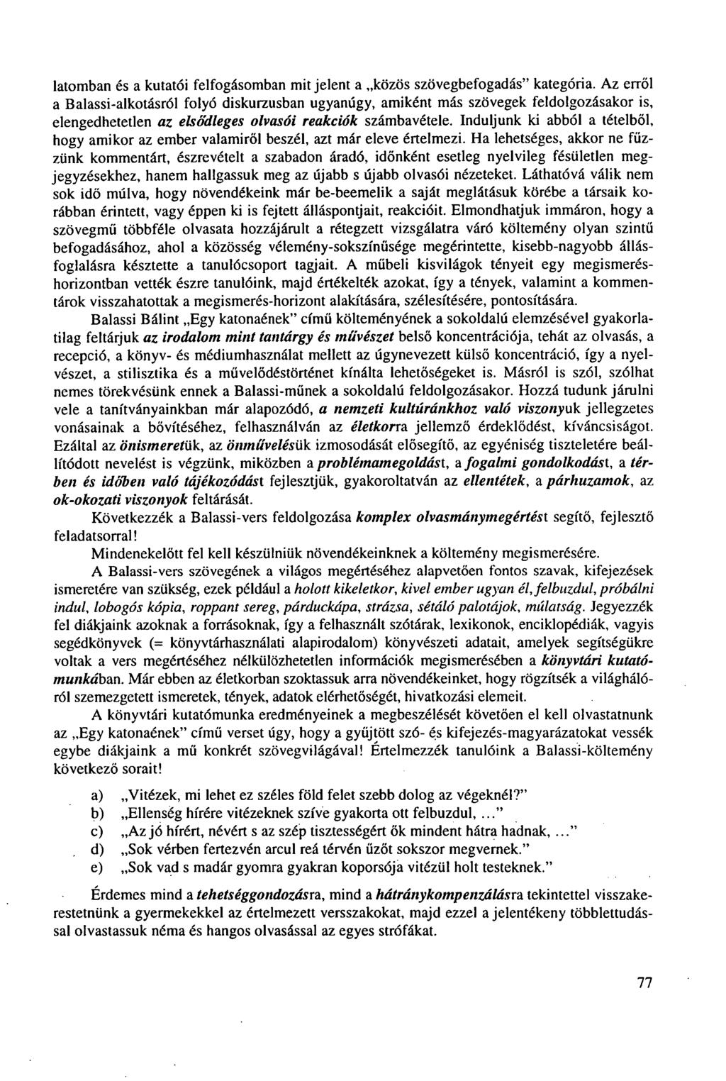 latomban és a kutatói felfogásomban mit jelent a közös szövegbefogadás" kategória.