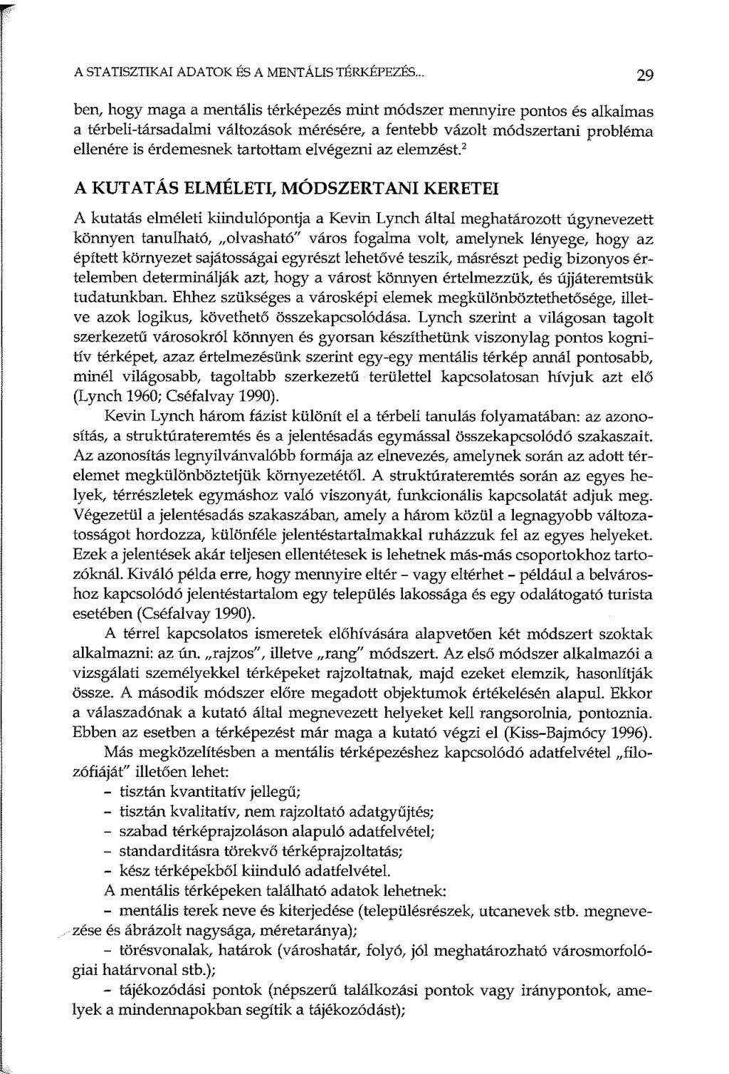 A STATISZTIKAI ADATOK ÉS A MENTÁLIS TÉRKÉPEZÉS.
