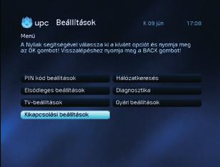 2.4.5. Beállítások Számos egyéni beállítást alkalmazhat a digitális kábeltv-szogáltatás használata során.