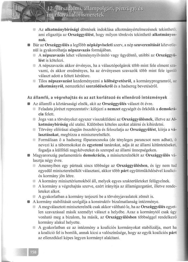 Az alkotmánybírósági döntések indoklása alkotmányértelmezésnek tekinthetc ami eligazítja az Országgyűlést, hogy milyen törekvés tekinthető alkotmánya - nak.