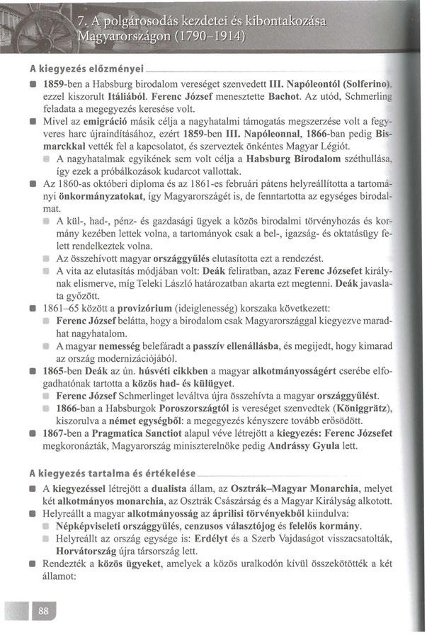 A kiegyezés előzményei ----- 1859-ben a Habsburg birodalom vereséget szenvedett III. Napóleontól (Solferino). ezzel kiszorult Itáliából. Ferenc József menesztette Bachot.