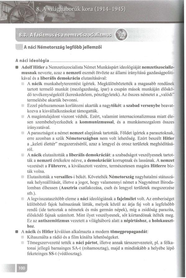 A náci Németország legfőbb jellemző i A náci ideológia------- Adolf Hitler a Nemzetiszocialista Német Munkáspárt ideológiáját nemzetiszocializmusnak nevezte, azaz a nemzeti eszmét ötvözte az állami