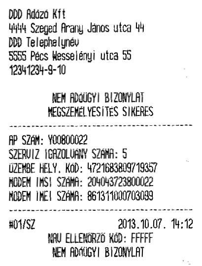 Hibás értékek megadása esetén az ESC lenyomásával visszatérhet a szerviz menübe és megismételheti az előző pontban leírtakat.