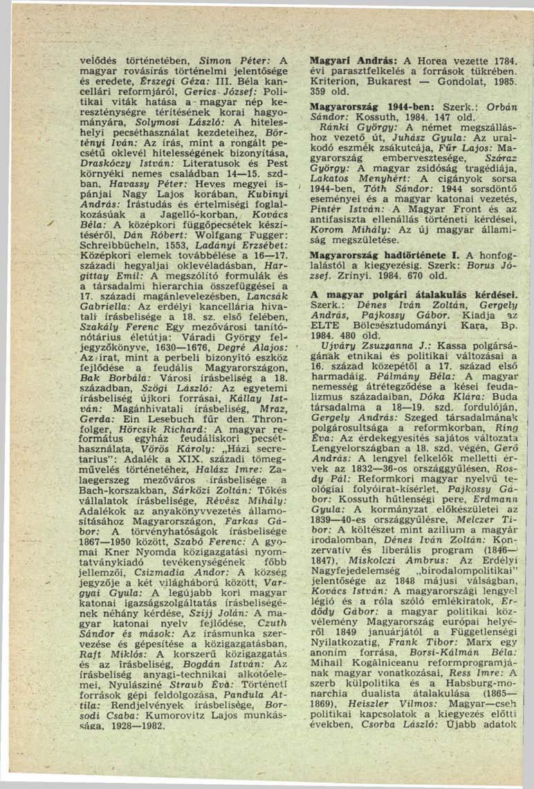 veiődés történetében, Simon Péter: A magyar rovásírás történelmi jelentősége és eredete, Érszegi Géza: III.