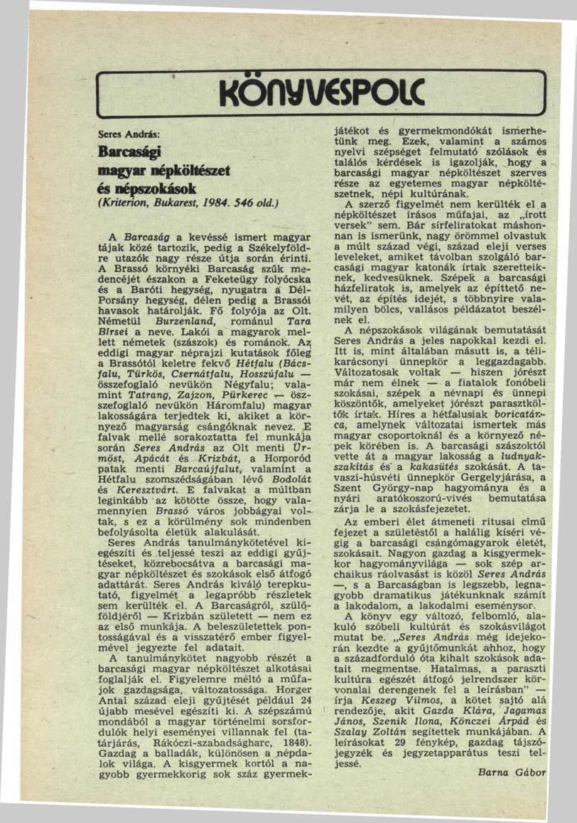 Seres Andris: Barcasági magyar népköltészet és népszokások (Kriterion, Bukarest, 1984. 546 old.