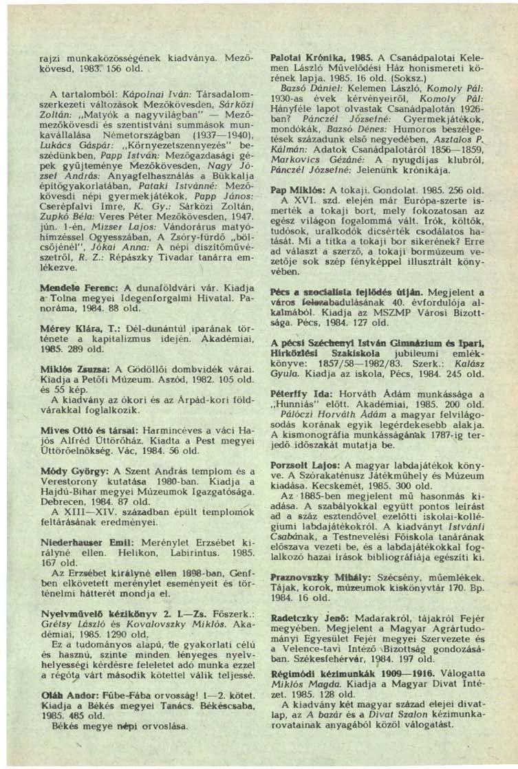 rajzi munkaközösségének kiadványa. Mezőkövesd, 1983. 156 old.
