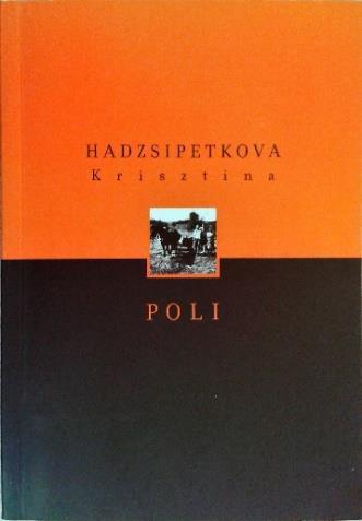 4. Hadzsipetkova, Krisztina = Кристина Хаджипеткова Poli / Hadzsipetkova Krisztina = Поли /