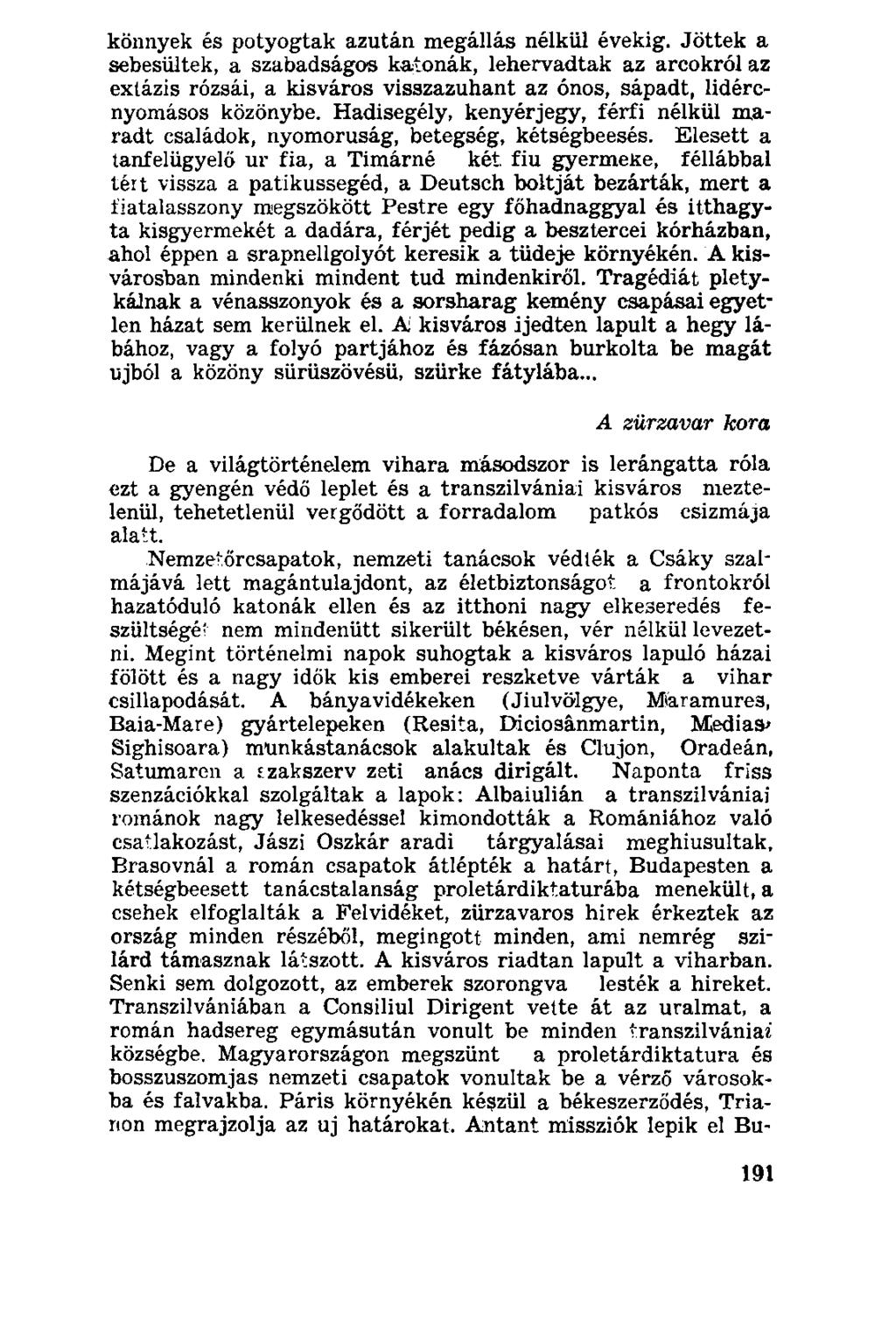 könnyek és potyogtak azután megállás nélkül évekig.