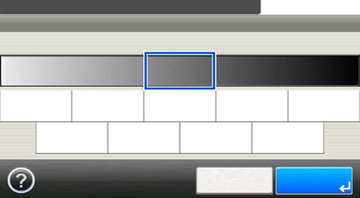 Általános műveletek > A különböző funkciók használata Fényerő A fényerő 9 lépésben állítható. Copy Send USB Memory Jelenítse meg a képernyőt.