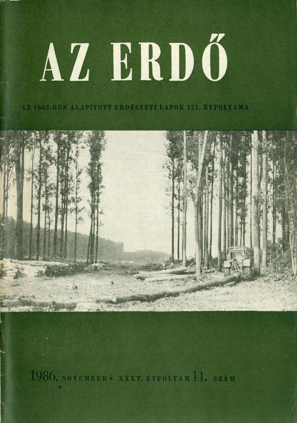 AZ ERD Ő ÍZ 1862-BEN ALAPÍTOTT
