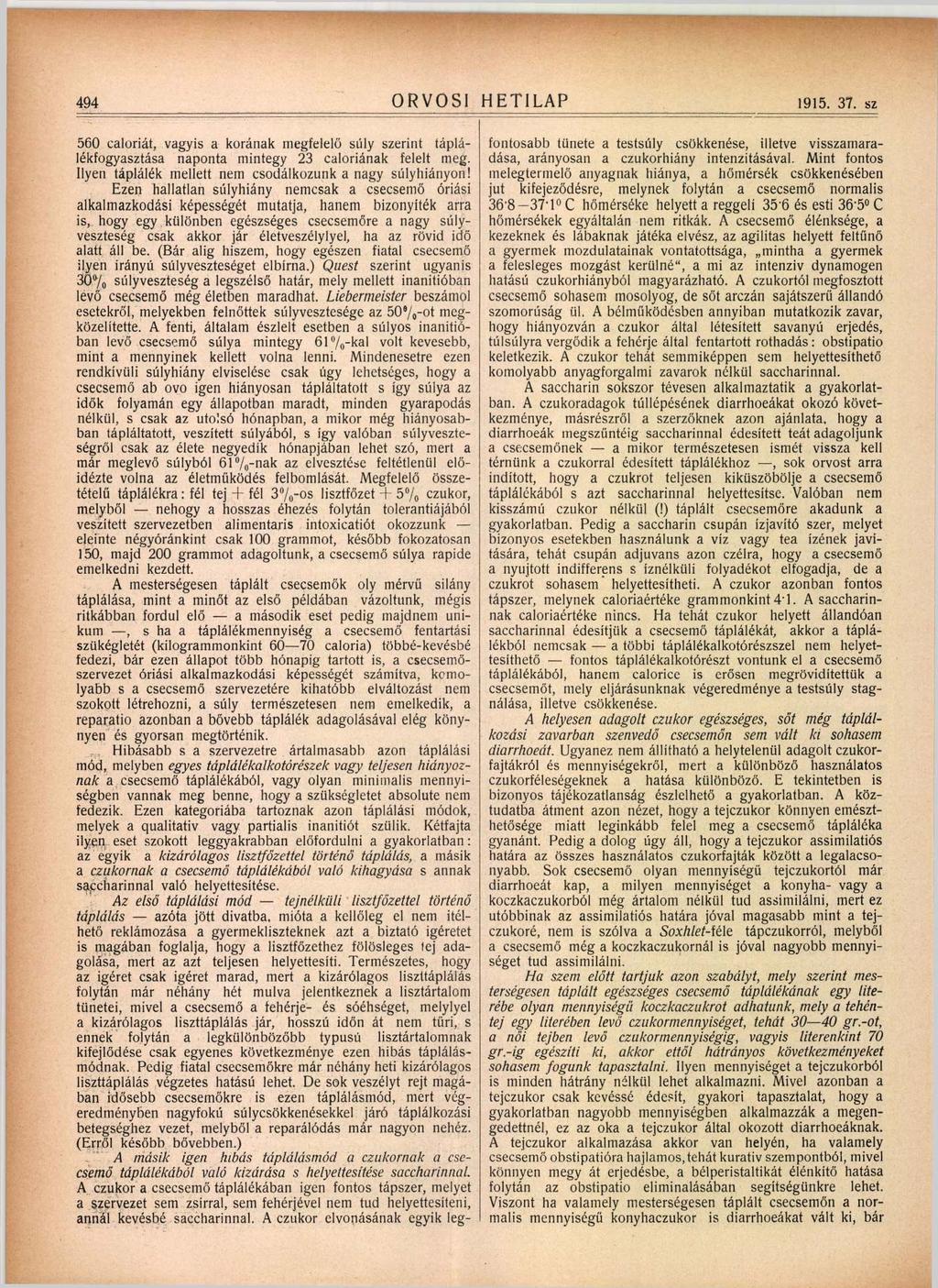 494 ORVOSI HETILAP 1915. 37.