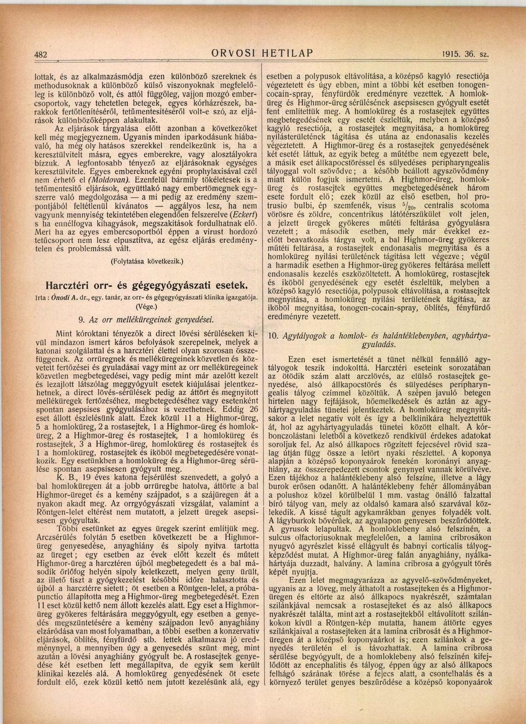 482 ORVOSI HETILAP 1915. 36. sz.