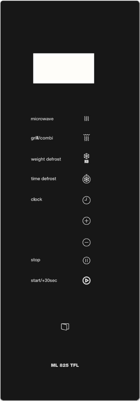 Microwave (Mikrohullám) Grill/Combi (Grill/Kombi) Weight Defrost (Olvasztás tömeg szerint) Time Defrost (Olvasztás idő szerint) Clock (Óra/Időzítő) Stop/Clear (Stop/Törlés) Start/+30Sec/Confirm