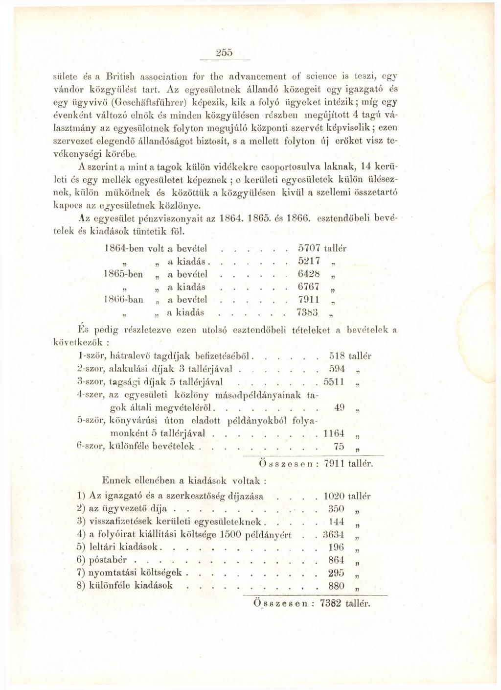 255 sülete és a British association for thc advancement of science is teszi, egy vándor közgyűlést tart.