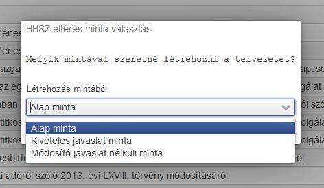 A létrehozás következő lépése a létező három minta valamelyikének kiválasztása.