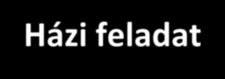 Házi feladat Figyeld meg, hogy a gyakorlati munkahelyeden milyen személyi higiéniai előírások