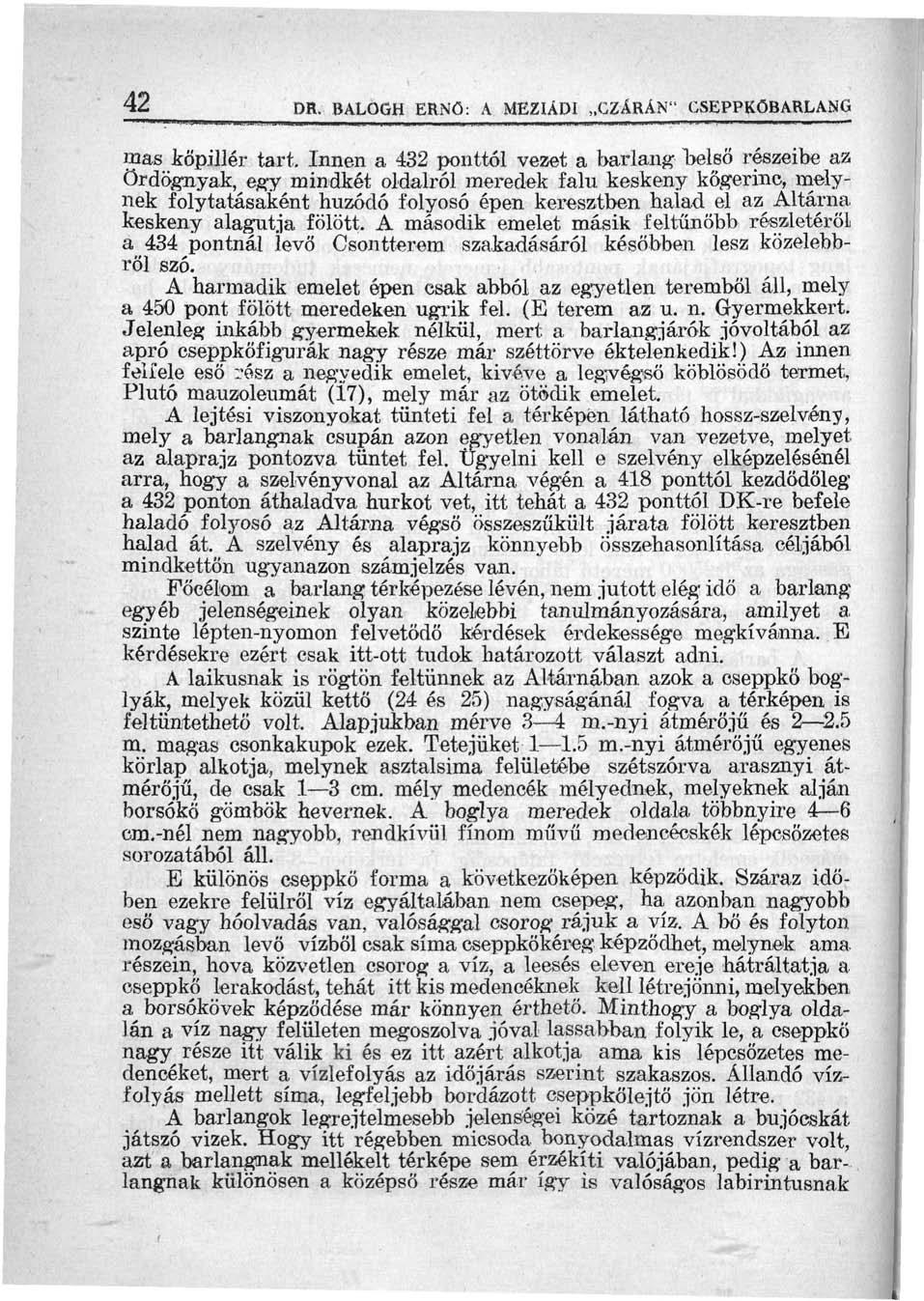 42 DR, BALOGH ERNŐ: A MEZIÁD1 CZÁRÁN" CSEPPKÖBARLANG mas köpillér tart.